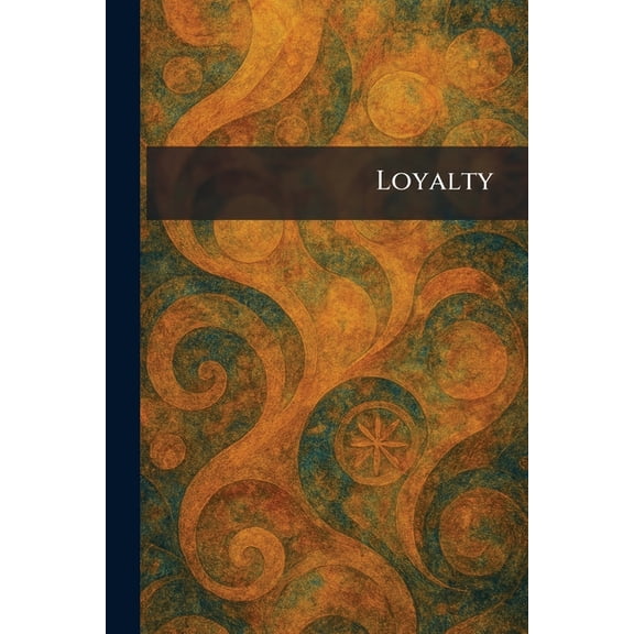 Loyalty, (Paperback)