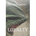 thumbnail image 1 of Loyalty (Paperback), 1 of 1
