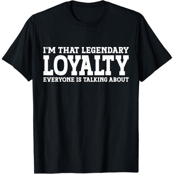Loyalty Personal Name Women Girl Funny Loyalty T-Shirt