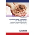 thumbnail image 1 of Loyalty Scheme Enrolment And Privacy Issues (Paperback), 1 of 1