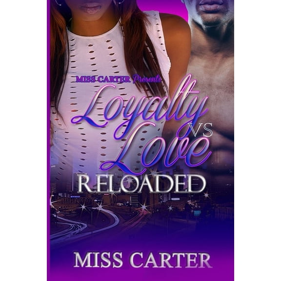 Loyalty VS Love Reloaded (Paperback)