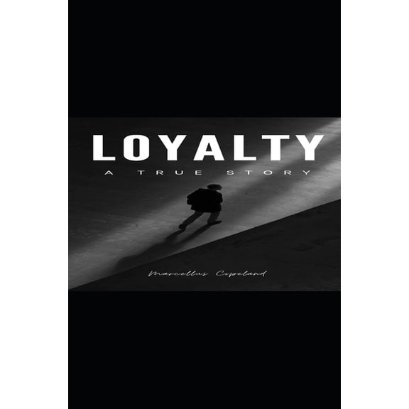 Loyalty: Volume 1