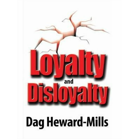 Loyalty and Disloyalty (Paperback)