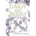 thumbnail image 1 of Loyalty and Secrecy (Paperback), 1 of 1