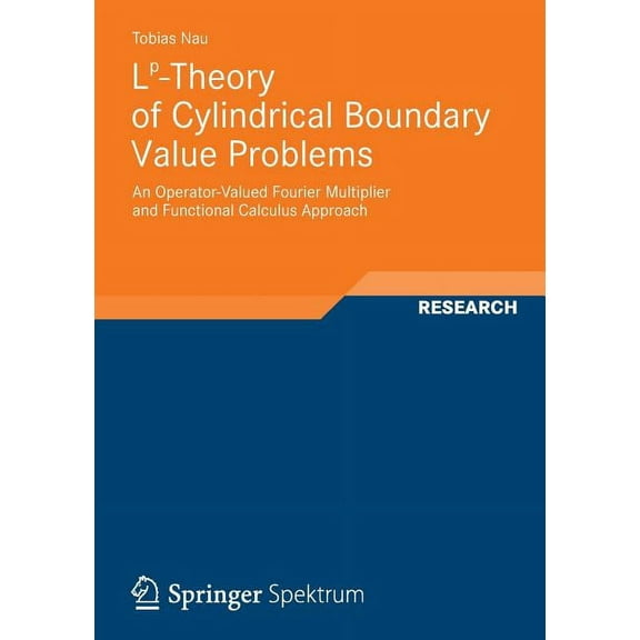 Lp-Theory of Cylindrical Boundary Value Problems: An Operator-Valued Fourier Multiplier and Functional Calculus Approach