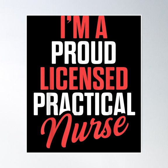 Lpn Licensed Practical Nurse Proud Rn Nursing Poster Wall Art, Modern Wall Decor, 8x12 UNFRAMED