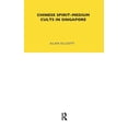 thumbnail image 1 of Lse Monographs on Social Anthropology Chinese Spirit-Medium Cults in Singapore: Second Edition, (Paperback), 1 of 1