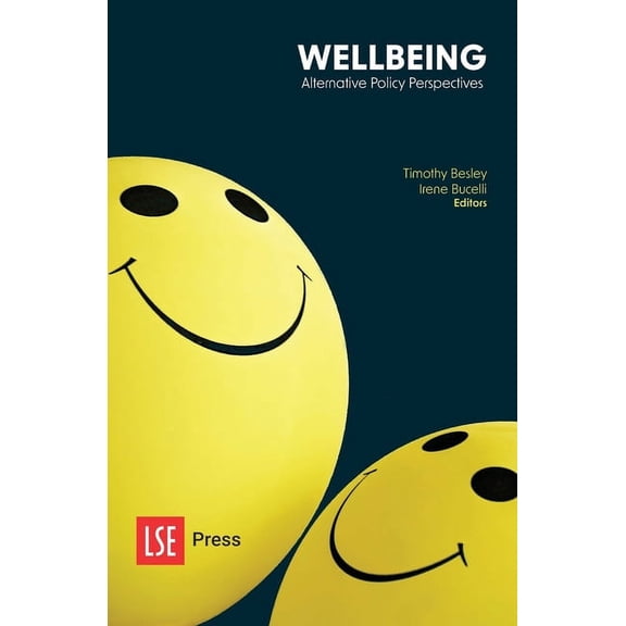 Lse Public Policy Review: Wellbeing: Alternative Policy Perspectives (Paperback)