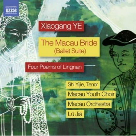 Lu Jia - Macau Bride Suite Op34 Four Poems of Lingnan - Music & Performance - CD