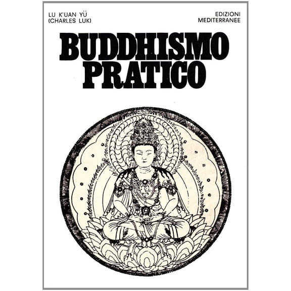 Lu K'uan y Buddhismo pratico (Paperback)