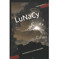 thumbnail image 1 of LuNaCy: -Ruminations on the Impossible, (Paperback), 1 of 1
