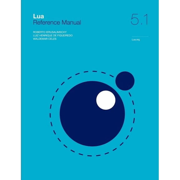 Lua 5.1 Reference Manual, (Paperback)