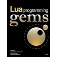 thumbnail image 1 of Lua Programming Gems (Paperback), 1 of 1