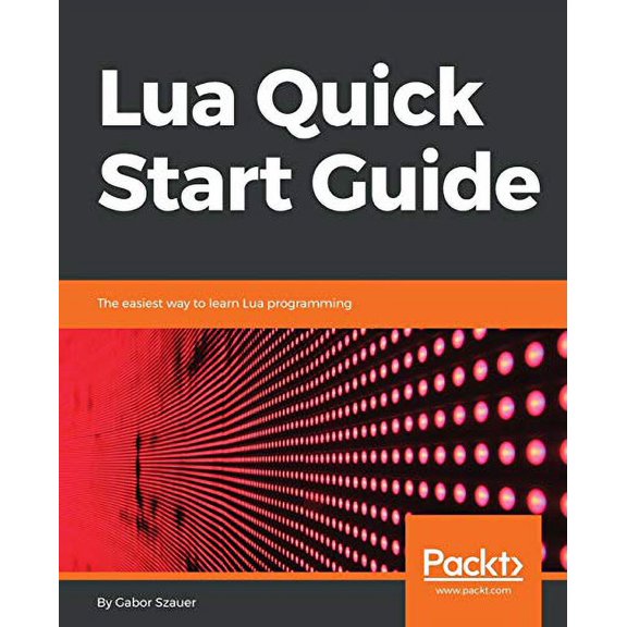 Pre-Owned Lua Quick Start Guide (Paperback) 1789343224 9781789343229