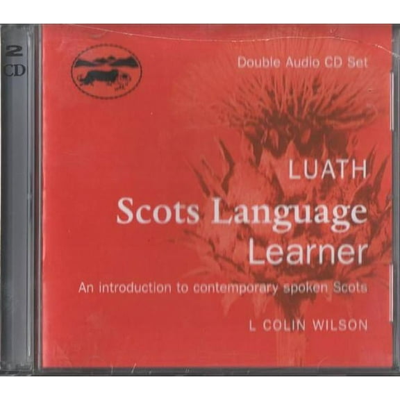 Luath Scots Language Learner: An Introduction to Contemporary Spoken Scots (Audiobook)