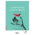 thumbnail image 1 of Lubitsch Can't Wait: A Theoretical Examination, (Paperback), 1 of 1