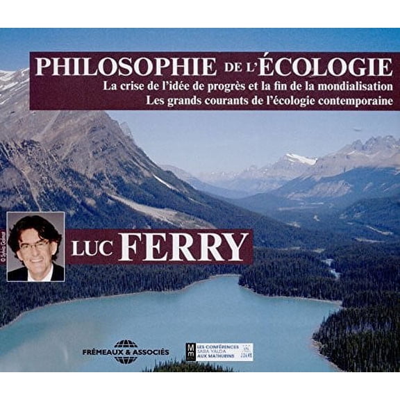 Luc Ferry - Philosophie De L'ecologie - Music & Performance - CD