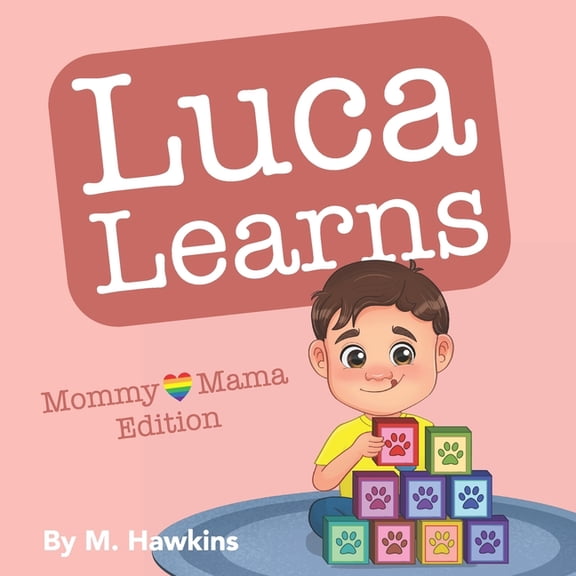 Luca Learns: Mommy & Mama Edition, (Paperback)