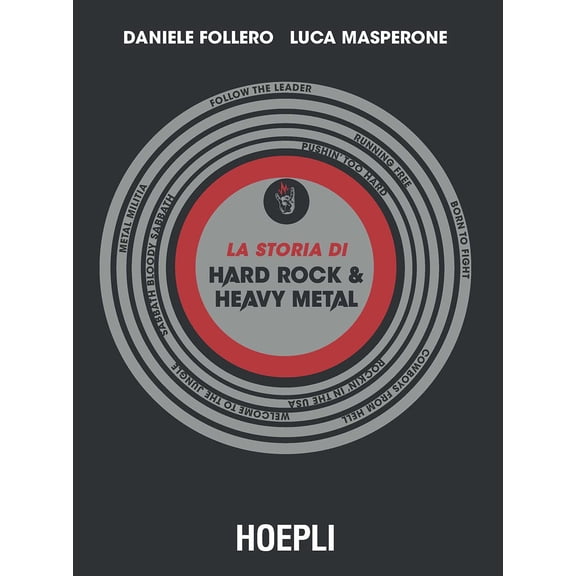 Luca Masperone,Daniele Follero La storia di hard rock & heavy metal (Paperback)