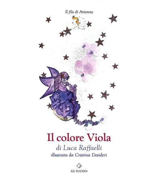 Luca Raffaelli,Cristina Desideri,Gabriella Picerno Luca Raffaelli - Il Colore Viola (Paperback)