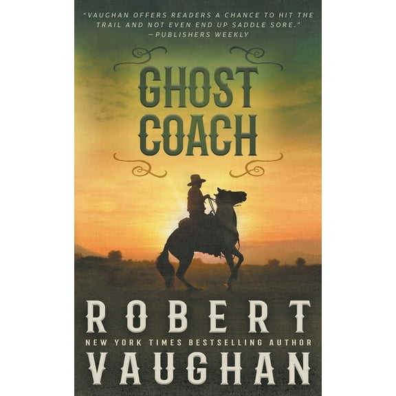 Lucas Cain Ghost Coach: A Classic Western Adventure, Book 3, (Paperback)