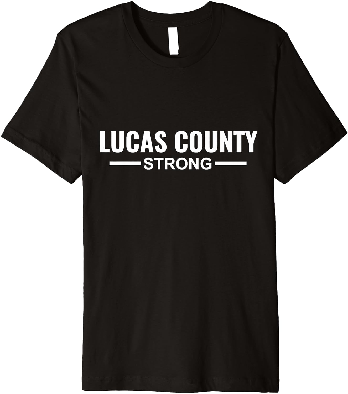 Lucas County Strong Community Strength Prayer Support Premium T-Shirt