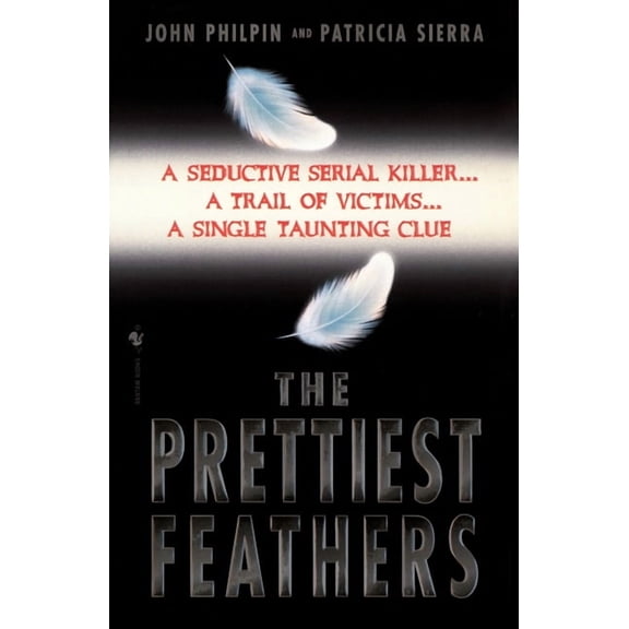 Lucas Frank The Prettiest Feathers, Book 1, (Paperback)