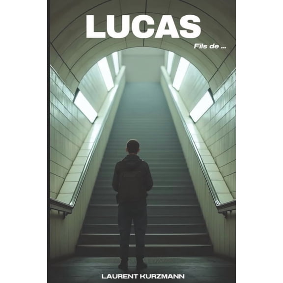 Lucas: fils de ..., (Paperback)