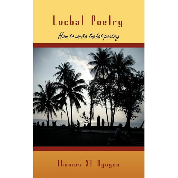 Lucbat Poetry : How to Write Lucbat Poetry
