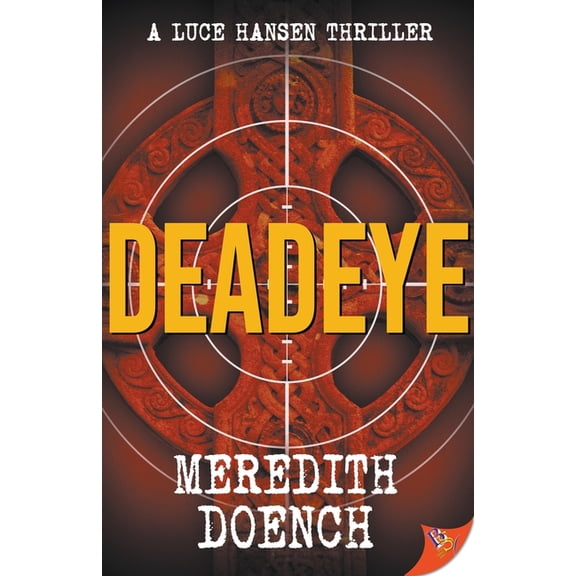 Luce Hansen Thriller Deadeye, Book 3, (Paperback)