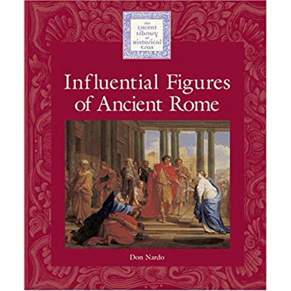 Pre-Owned Influential Figures of Ancient Rome (Hardcover) 1590183150 9781590183151