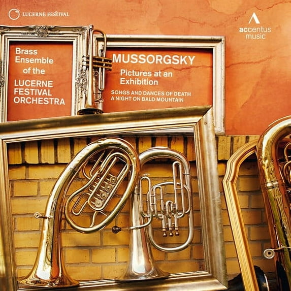 Lucerne Festival Orchestra Brass Ensemble - Pictures at An Exhibition / Night on Bald Mountain - Music & Performance - CD