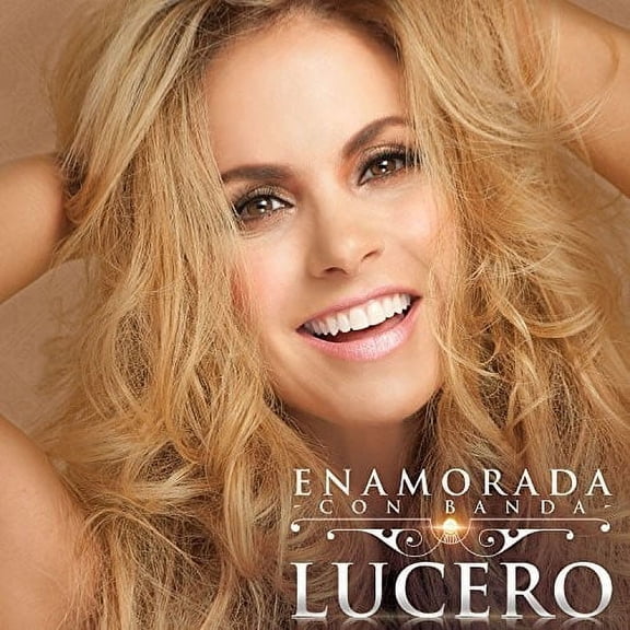 Lucero - Enamorada Con Banda - Music & Performance - CD