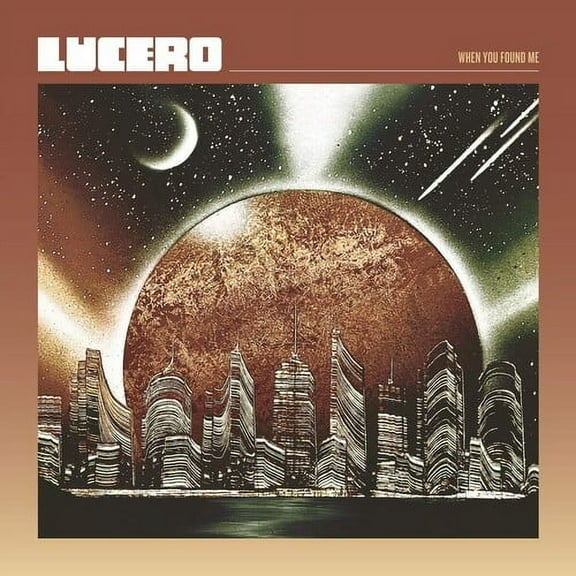 Lucero - When You Found Me - Music & Performance - Vinyl