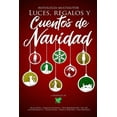 thumbnail image 1 of Luces, Regalos y Cuentos de Navidad (Paperback), 1 of 1