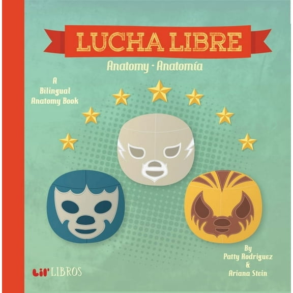 Lucha Libre Wrestling Anatomy Anatomia (Board Book)