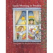 Lucia Morning in Sweden -- Ewa Rydeaker