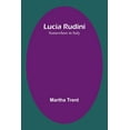 thumbnail image 1 of Lucia Rudini: Somewhere in Italy, (Paperback), 1 of 1