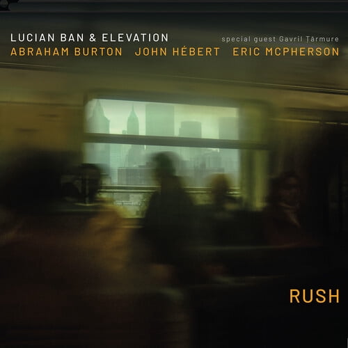 Lucian Ban & Elevation - Rush - Music & Performance - CD