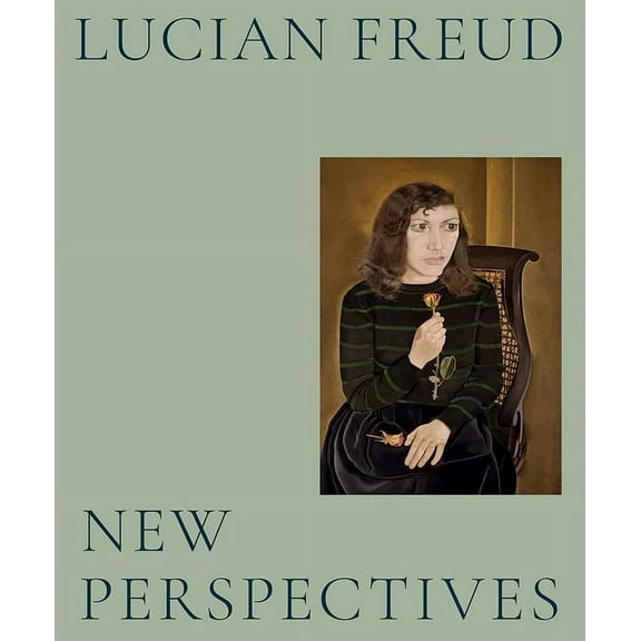 Lucian Freud : New Perspectives (Hardcover)