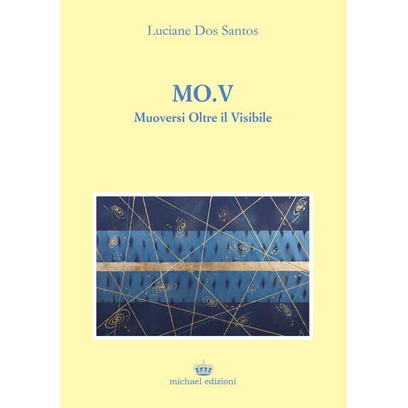 Luciane Dos Santos MO.V. Muoversi oltre il visibile (Paperback)