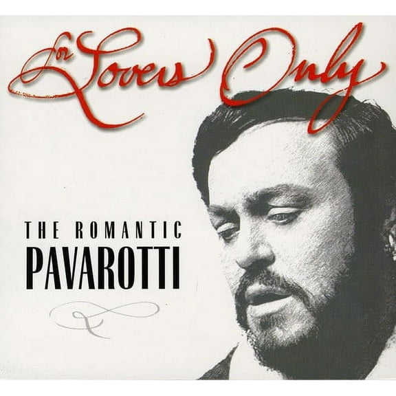 Luciano Pavarotti - For Lovers Only: The Romantic Pavarotti - Music & Performance - CD