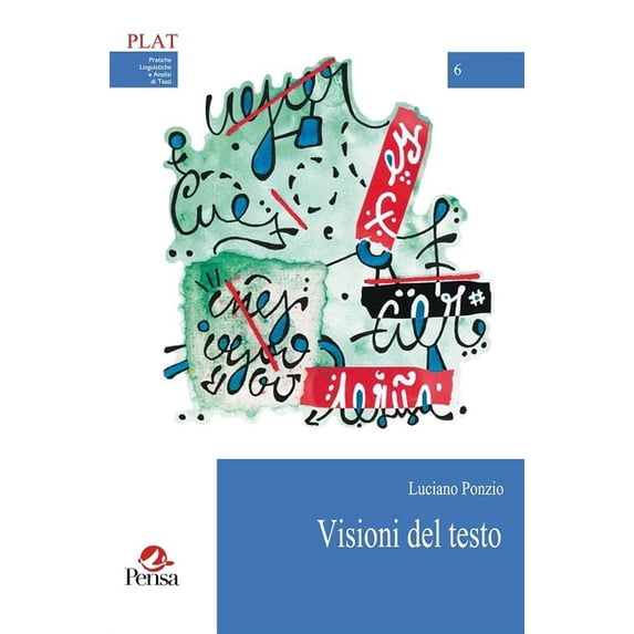 Luciano Ponzio Visioni del testo (Paperback)