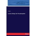 thumbnail image 1 of Lucians Dialog: Der Pseudosophist, (Paperback), 1 of 1
