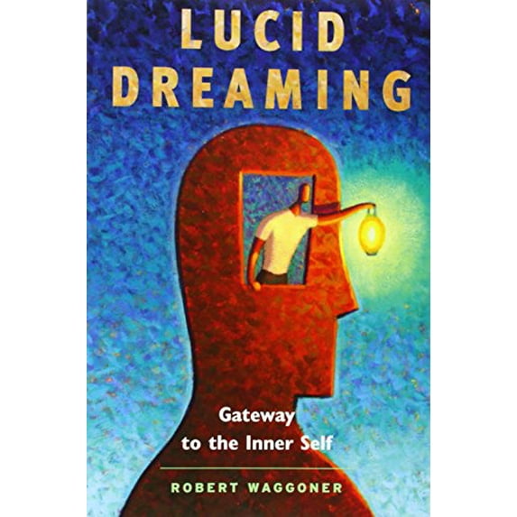 Pre-Owned Lucid Dreaming: Gateway to the Inner Self Paperback