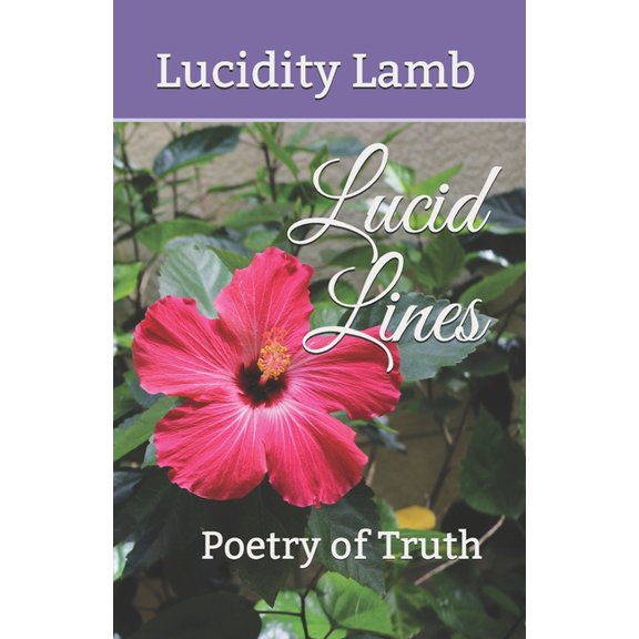 Lucid Lines: Poetry of Truth (Paperback)(Large Print)