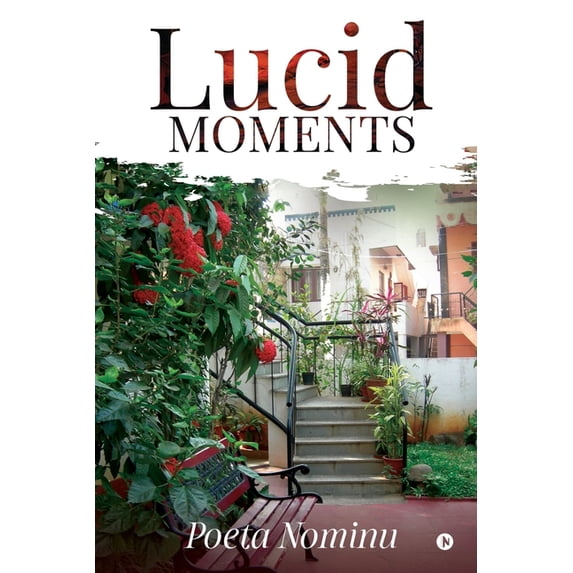 Lucid Moments, (Paperback)