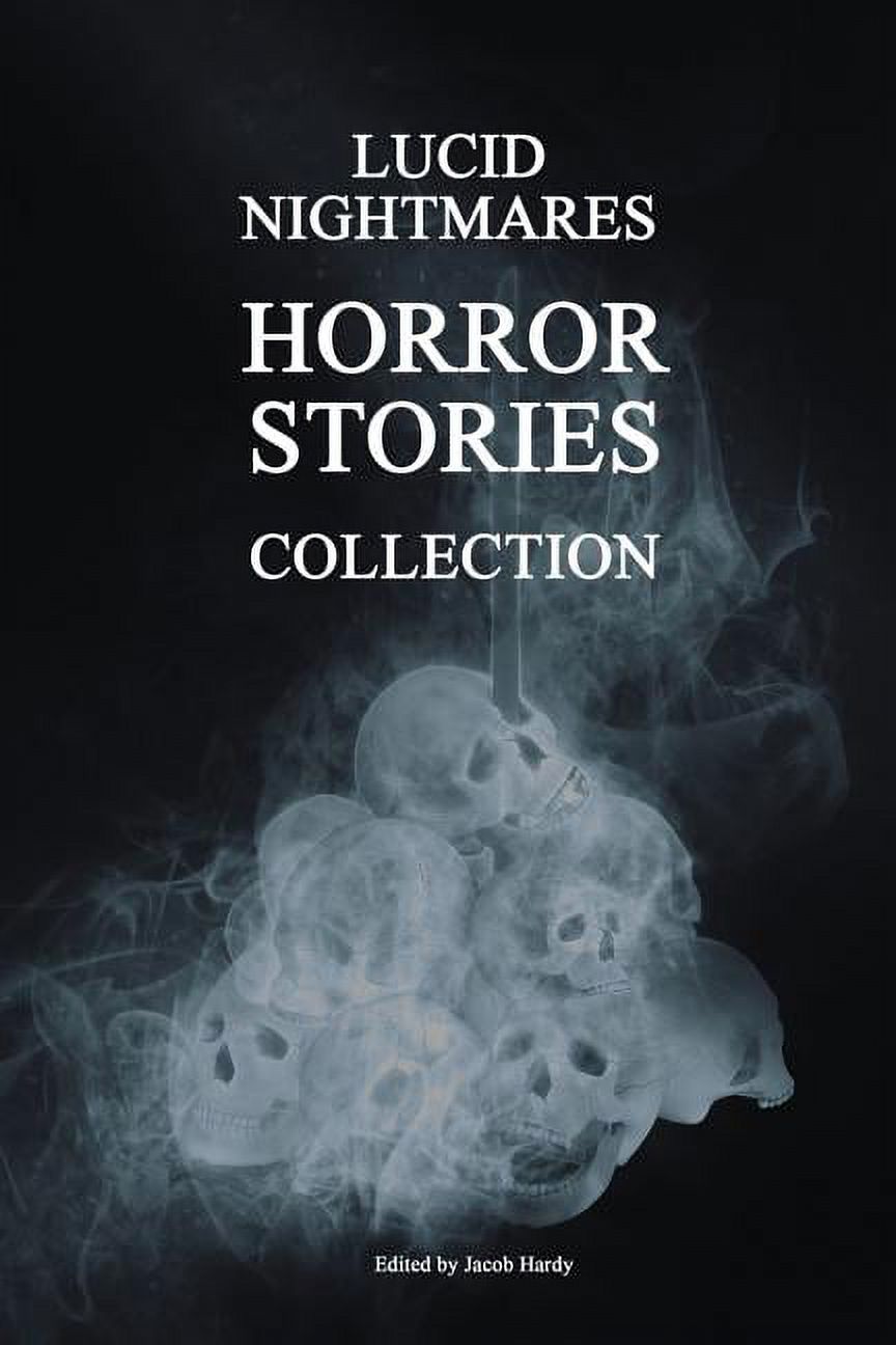 Lucid Nightmares Horror Stories Collection (Paperback)