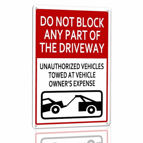 Lucidhisun Do Not Block Any Part Of The Driveway Unauthorized Vehicles Towed Aluminium Sign 5×8in, Sturdy Aluminum Metal Signs, No Parking Do Not Block Driveway / Garage / Gate Signs