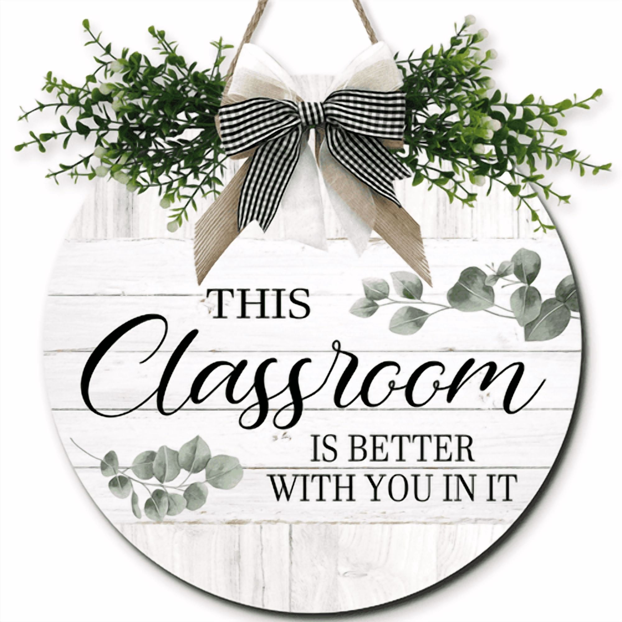 Lucidhisun This Classroom Is Better With You In It Welcome Door Sign ...